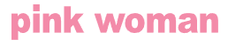 Pink Woman